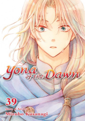 Okładka książki Yona of the Dawn Volume 39 Mizuho Kusanagi