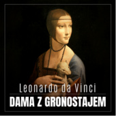 Okładka książki Leonardo da Vinci. Dama z gronostajem. Burzliwa historia niezwykłego obrazu Renata Pawlak