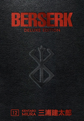Okładka książki Berserk Deluxe Volume 12 Kentarō Miura