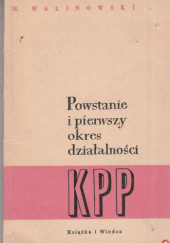 Okładka książki Powstanie i pierwszy okres działalności KPP Henryk Malinowski
