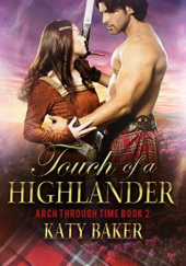 Okładka książki Touch of a Highlander Katy Baker