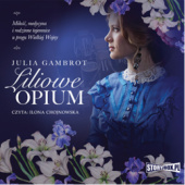 Okładka książki Liliowe opium Julia Gambrot