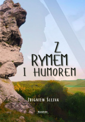 Okładka książki Z rymem i humorem Zbigniew Ślęzak