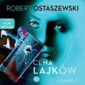 Okładka książki Cena lajków Robert Ostaszewski