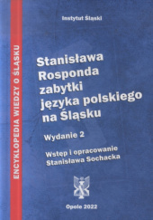 Okładka książki Stanisława Rosponda zabytki języka polskiego na Śląsku Stanisława Sochacka