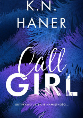 Okładka książki Call Girl K.N. Haner