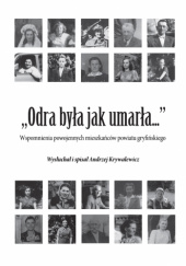 Okładka książki "Odra była jak umarła" Andrzej Krywalewicz