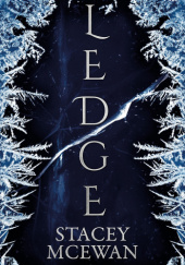Okładka książki Ledge Stacey McEwan