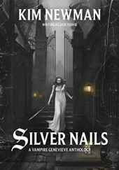 Okładka książki Silver Nails Kim Newman