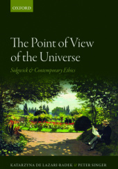 Okładka książki The Point of View of the Universe Peter Singer, Katarzyna de Lazari-Radek