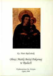Okładka książki Obraz Matki Bożej Pokornej w Rudach Piotr Będziński