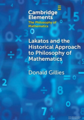 Okładka książki Lakatos and the Historical Approach to Philosophy of Mathematics Donald Gillies