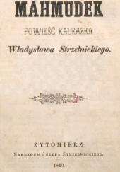 Okładka książki Mahmudek. Powieść kaukazka Władysław Strzelnicki