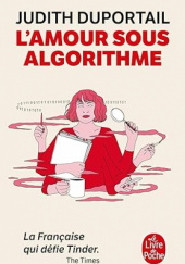 Okładka książki LAmour sous algorithme Judith Duportail