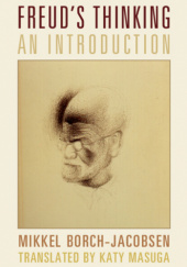 Okładka książki Freuds Thinking. An Introduction Mikkel Borch-Jacobsen