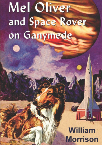 Okładki książek z cyklu Mel Oliver and Space Rover