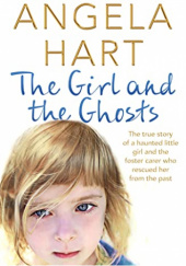 Okładka książki The girl and the ghosts Angela Hart