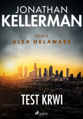 Okładka książki Test krwi Jonathan Kellerman