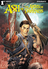 Okładka książki Ash vs. The Army of Darkness #1 Chad Bowers, Chris Sims, Mauro Vargas