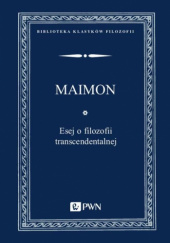 Okładka książki Esej o filozofii transcendentalnej Salomon Majmon
