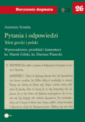 Okładka książki Pytania i odpowiedzi. Tekst grecki i polski Anastazy Synaita