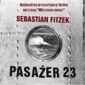 Okładka książki Pasażer 23 Sebastian Fitzek