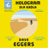 Okładka książki Hologram dla króla Dave Eggers