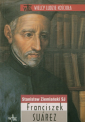 Okładka książki Franciszek Suárez Stanisław Ziemiański
