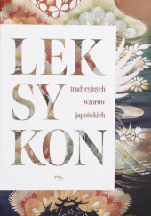 Okładka książki Leksykon tradycyjnych wzorów japońskich Joanna Haba