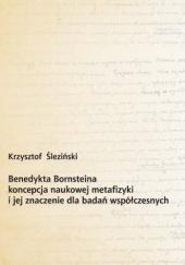 Benedykta Bornsteina koncepcja naukowej metafizyki i jej znaczenie dla badań współczesnych