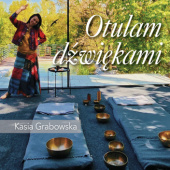 Okładka książki Otulam dźwiękami Kasia Grabowska