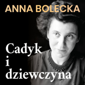 Okładka książki Cadyk i dziewczyna Anna Bolecka