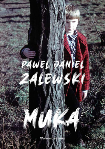 Okładka książki Muka Paweł Daniel Zalewski