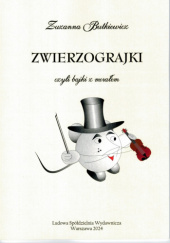 Okładka książki Zwierzograjki, czyli bajki z morałem Zuzanna Butkiewicz
