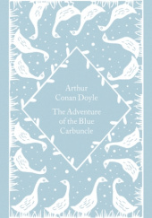 Okładka książki The Adventure of the Blue Carbuncle Artur Conan Doyle