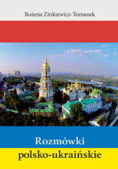 Okładka książki Rozmówki polsko-ukraińskie Bożena Zinkiewicz-Tomanek