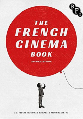 Okładka książki The French Cinema Book Michael Temple, Michael Witt