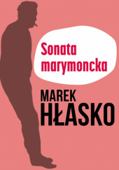 Okładka książki Sonata marymoncka Marek Hłasko