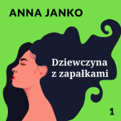 Okładka książki Dziewczyna z zapałkami Anna Janko