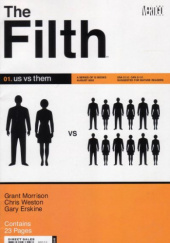 Okładka książki The Filth #1: Us vs. Them Gary Erskine, Matt Hollingsworth, Grant Morrison, Clem Robins, Chris Weston
