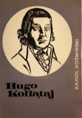 Okładka książki Hugo Kołłątaj Karol Koźmiński