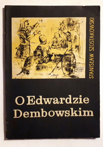 O Edwardzie Dembowskim