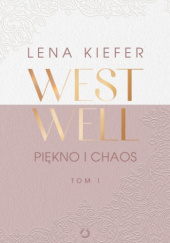 Okładka książki Westwell. Piękno i chaos Lena Kiefer