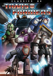 Okładka książki The Transformers Classics UK Volume 2 Simon Furman