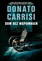Okładka książki Dom bez wspomnień Donato Carrisi