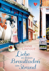 Okładka książki Liebe im kleinen Brautladen am Strand Jane Linfoot