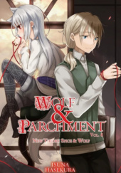 Okładka książki Wolf and Parchment: New Theory Spice and Wolf, Vol. 8 (light novel) Isuna Hasekura