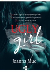 Okładka książki Ugly girl Joanna Muc