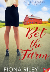 Okładka książki Bet the Farm Fiona Riley