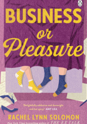 Okładka książki Business or Pleasure Rachel Lynn Solomon